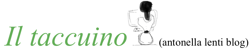 IL TACCUINO di Antonella Lenti